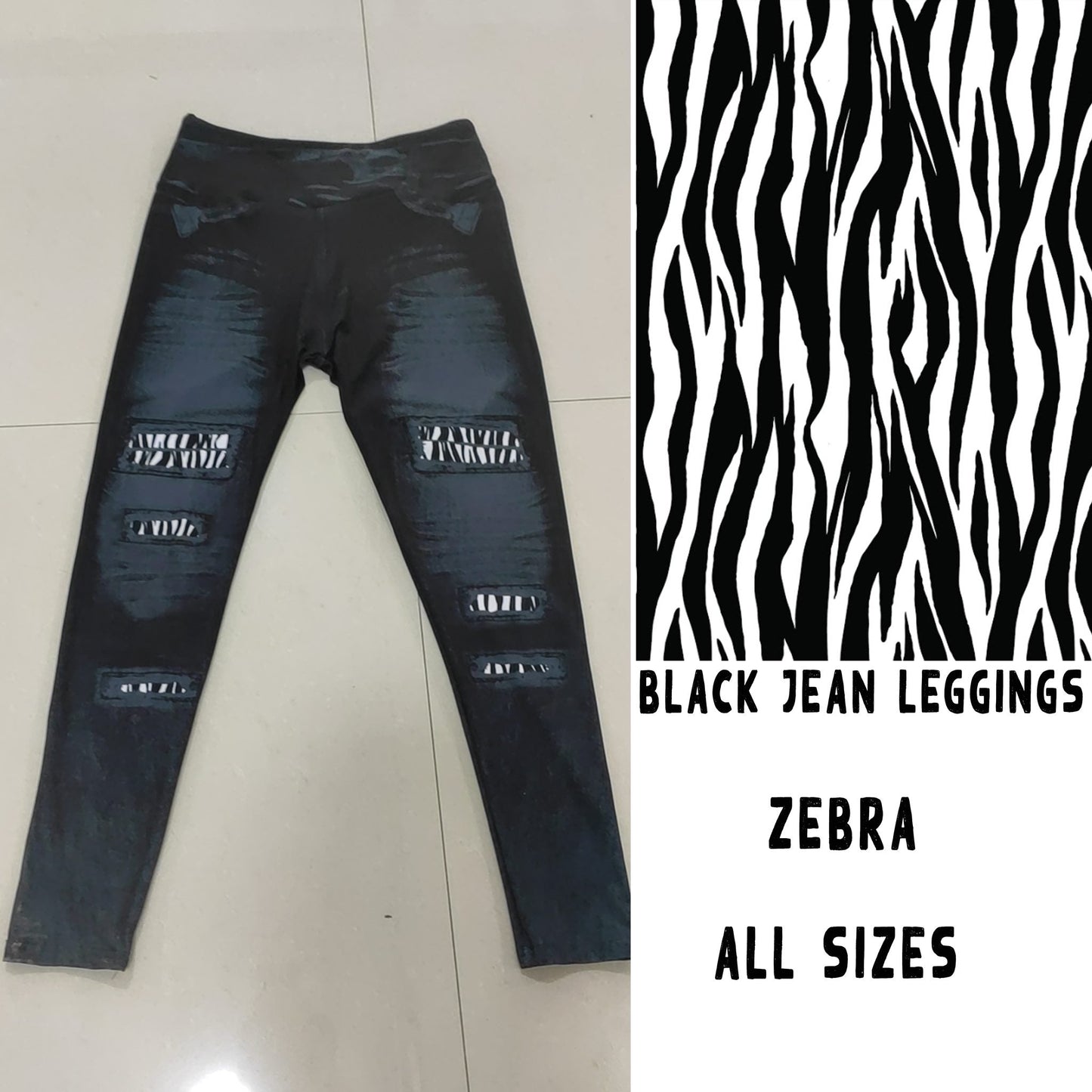 BLACK JEAN LEGGINGS- ZEBRA - Like A Duchess