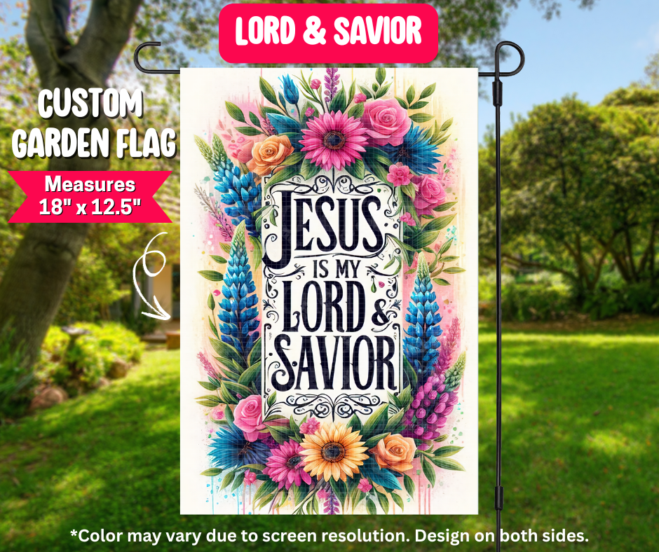 Lord & Savior Garden Flag - Like A Duchess