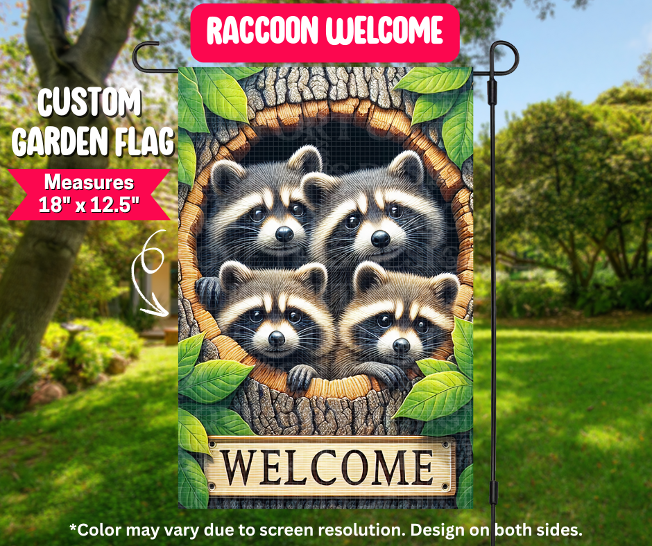 Raccoon Welcome Garden Flag - Like A Duchess