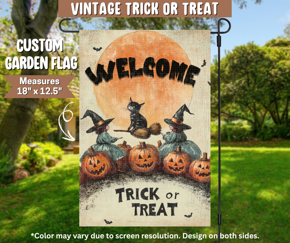 Vintage Trick Or Treat Garden Flag - Like A Duchess