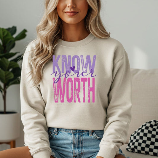 Know Your Worth Sweatshirt - Like A Duchess