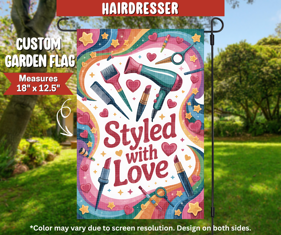 Hairdresser Garden Flag - Like A Duchess