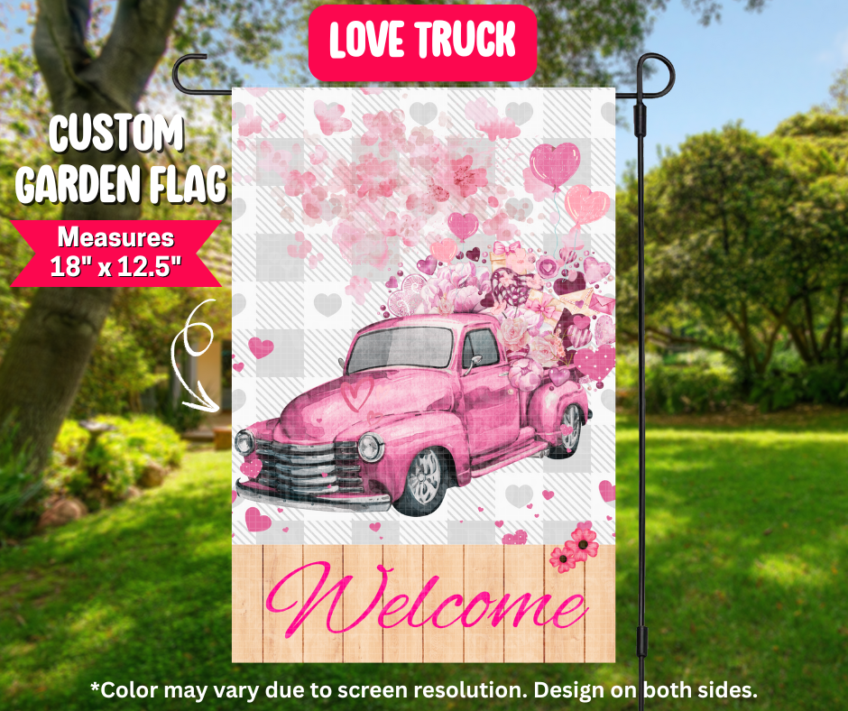 Love Truck Garden Flag - Like A Duchess