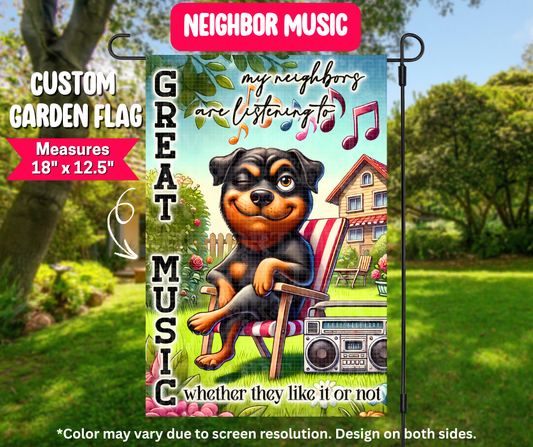 Neighbor Music Garden Flag - Like A Duchess