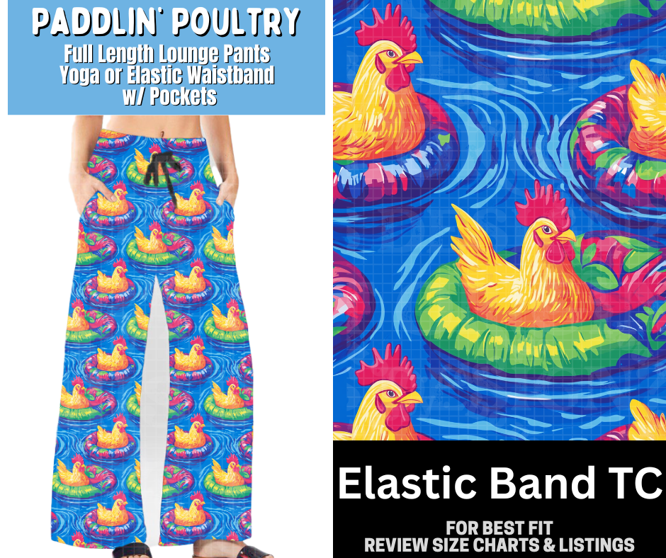 Paddlin' Poultry Full Length Lounge Pants - Like A Duchess