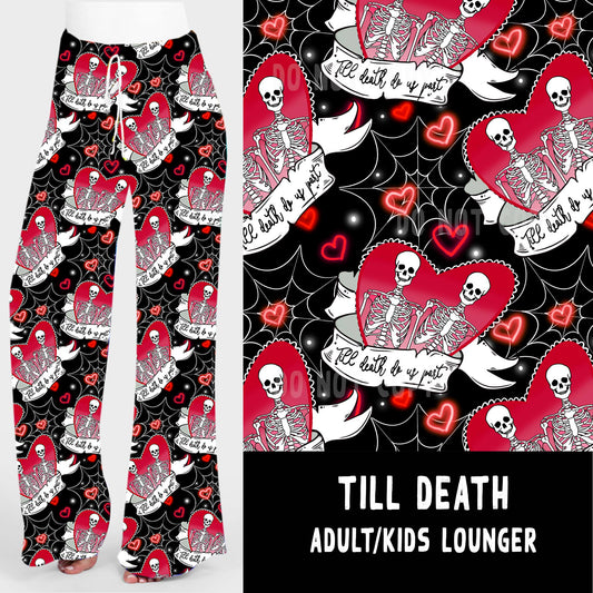 LUCKY IN LOVE-TILL DEATH UNISEX ADULT/KIDS LOUNGER - Like A Duchess