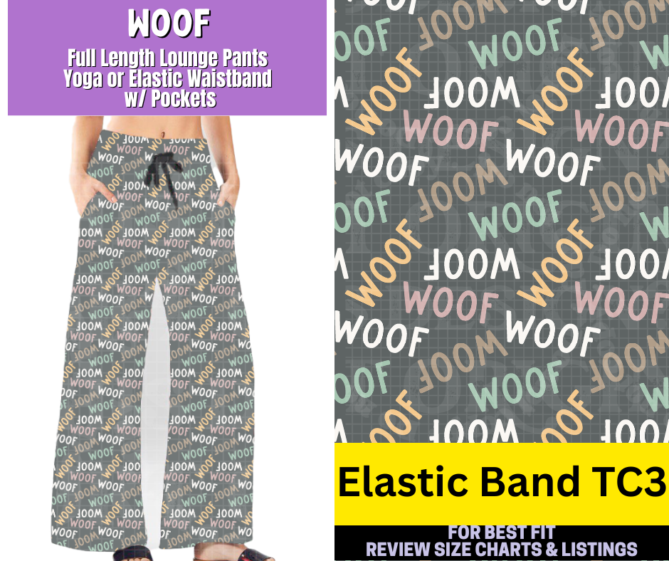 Woof Full Length Lounge Pants - Like A Duchess
